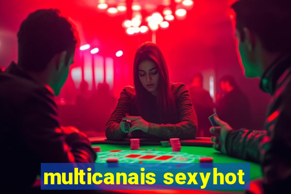 multicanais sexyhot